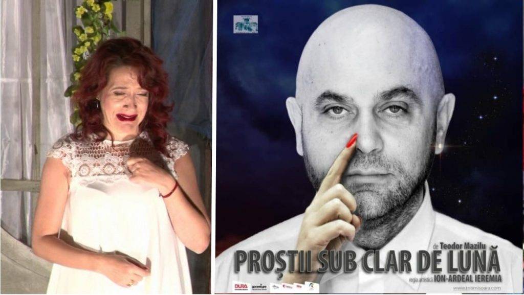 „Proștii sub clar de lună” de Teodor Mazilu, regia Ion-Ardeal Ieremia, la Teatrul Național din Timișoara