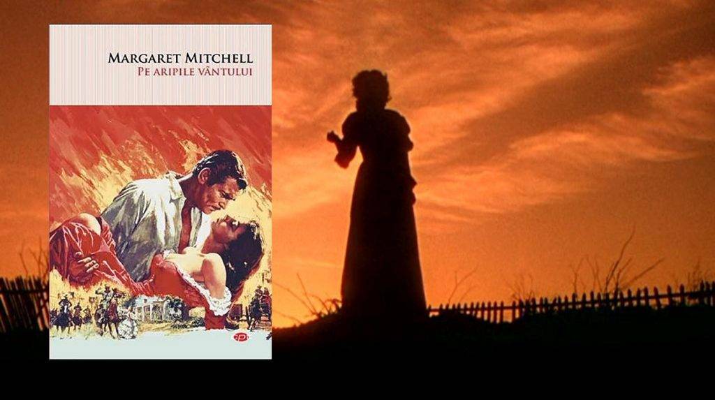 Trei motive care te vor convinge să citești „Pe aripile vântului” de Margaret Mitchell